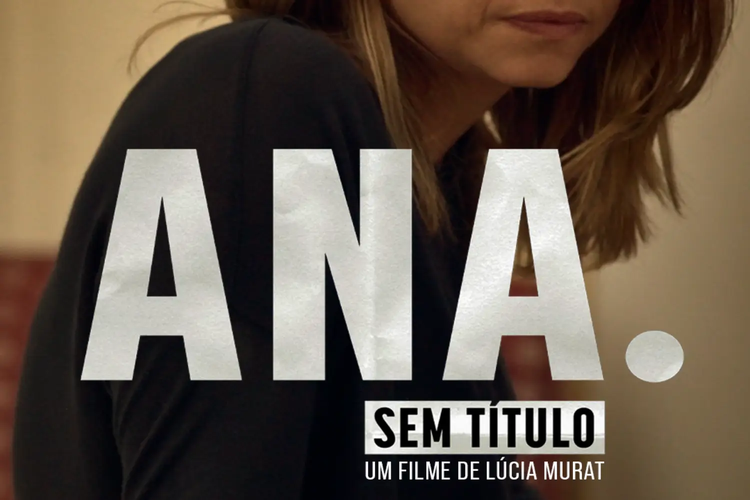 Filme Ana.Sem Título da Reserva Imovision